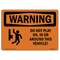 Signmission OSHA WARNING Sign, Do Not Play On In Or Around W/ Symbol, 18in X 12in Decal, 12" W, 18" L, Landscape OS-WS-D-1218-L-12070 - alternate 1